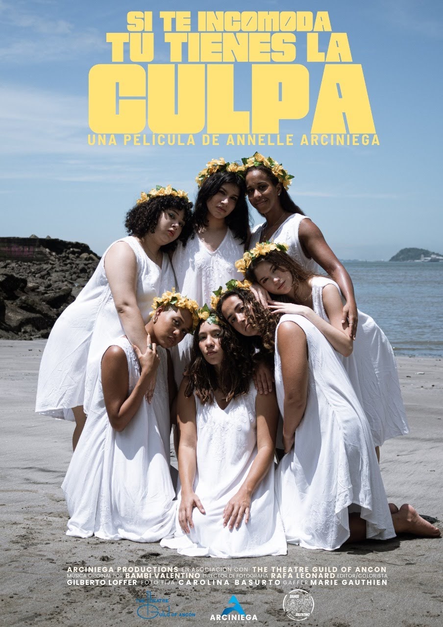 Poster for the film Si Te Incomoda Tu Tienes La Culpa, directed by Annelle Arciniega